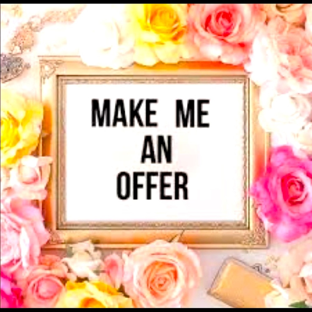 Make me an offer 😊